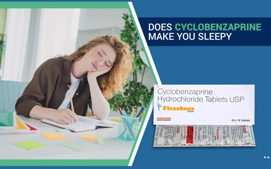 Does Cyclobenzaprine Make You Sleepy