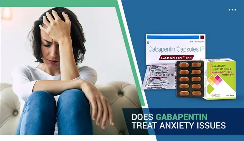 Does Gabapentin Treat Anxiety Issues