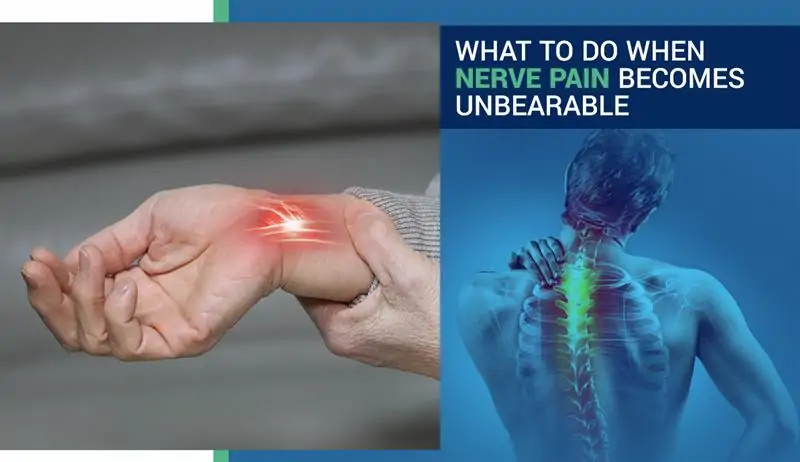 What to do when nerve pain becomes unbearable